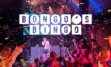 Bongos Bingo At London Bridge Review Thrill Nation