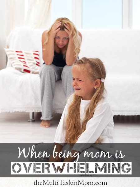 When Being A Mom Is Overwhelming Parenting Help Positive Parenting Parenting Hacks Foster