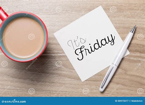 It S Friday Coffee Cup On Wooden Background Stock Image Image Of