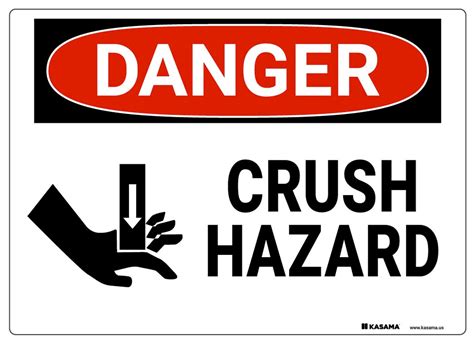 Danger Sign - Crush Hazard | Kasama.us