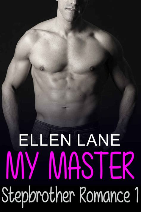 my master stepbrother romance 1 read online free book by lane ellen at readanybook