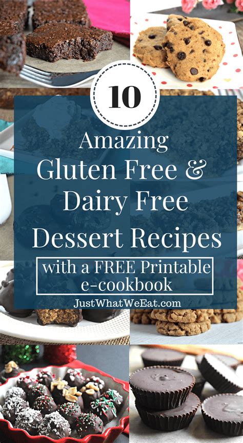 These are all natural, sugar free, dairy free, gluten free, and whole grain! 10 Amazing Gluten Free & Dairy Free Dessert Recipes - Just ...