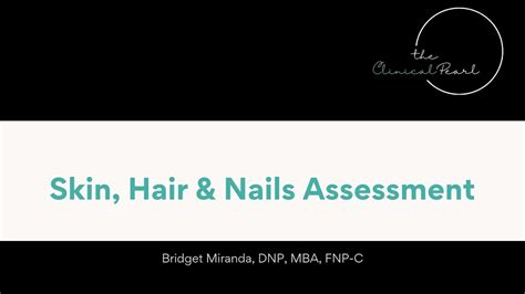 Nursing School Physical Exam And Health Assessment Skin Hair