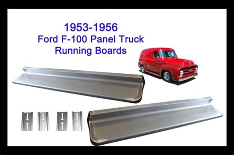 1953 1954 1955 1956 Ford F 100 Panel Truck Steel Running Board Set 53