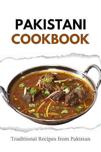 Pakistani Cookbook Traditional Recipes From Pakistan By Liam Luxe Goodreads