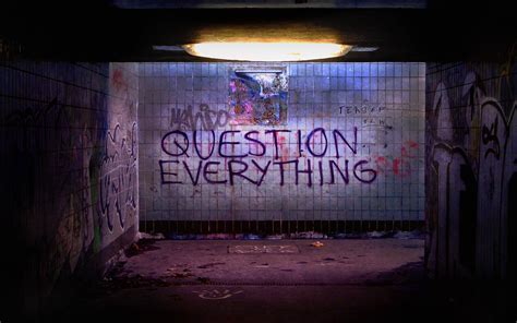 Graffiti Question Everything