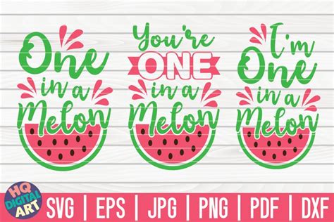 One In A Melon Svg Watermelon Svg 3 Variations