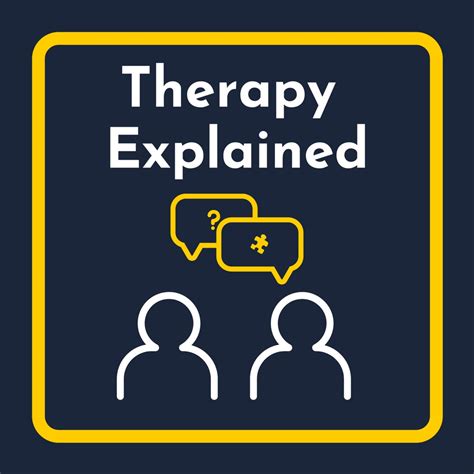 The Therapy Explained Podcast Podcast Podtail
