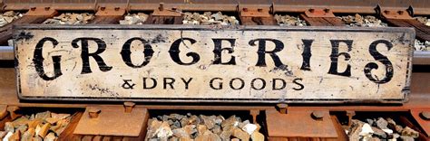 Groceries And Dry Goods Wood Sign Rustic Hand Made Vintage Wooden Sign