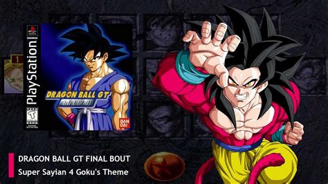 Dragon Ball Gt Final Bout Ost Super Sayian 4 Gokus Theme Extended