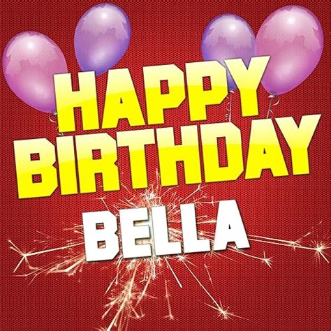 Happy Birthday Bella Electro Version De Bella Sur Amazon Music