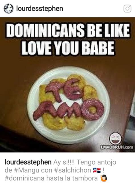 pin by daisy pena on dominican republic dominicans be like love you babe latinas be like