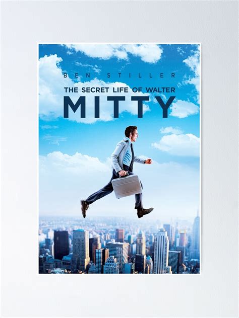 The Secret Life Of Walter Mitty Poster For Sale By Asadb28 Redbubble
