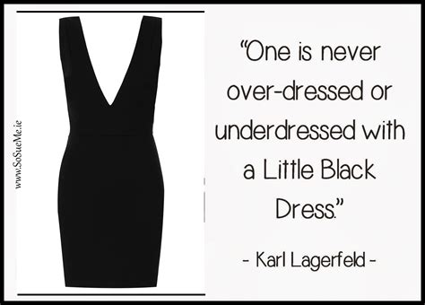 Quote Little Black Dress Karl Lagerfeld So Sue Me