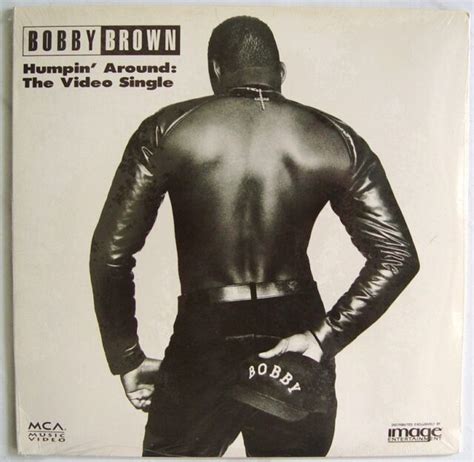 Bobby Brown Humpin Around The Video Single In Size Laserdisc