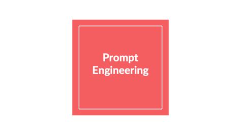 Prompt Engineering Guidelines Generative Ai