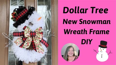 New Dollar Tree Snowman Wreath Form Diy ~ Snowman Wreath Tutorial