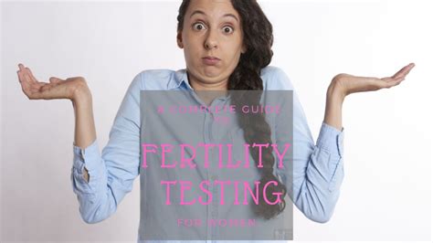 A Detailed Guide To Fertility Testing For Women Youtube