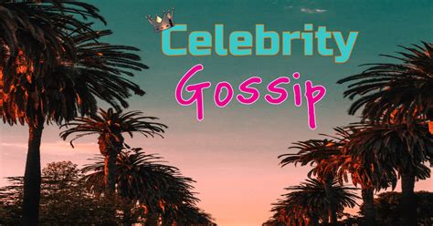 best celebrity gossip sites hollywood and movie stars