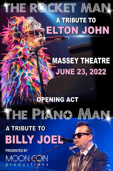 The Rocket Man A Tribute To Elton John Massey Theatre