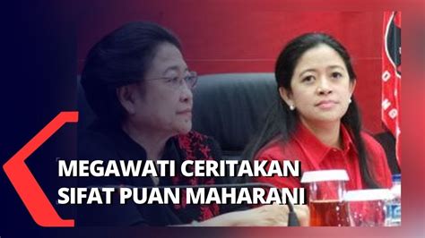 Megawati Soekarnoputri Ceritakan Sifat Puan Maharani Di Rakernas Pdi P