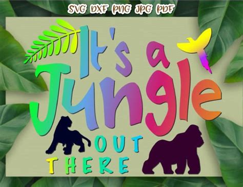 Download Zoo Animal SVG Saying It's Jungle Out There Clipart Funny Quote Sign t-Shirt Print | Clip art ...