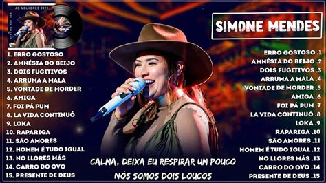 Simone Mendes Álbum Cintilante Novo Cd Completo As Melhores e