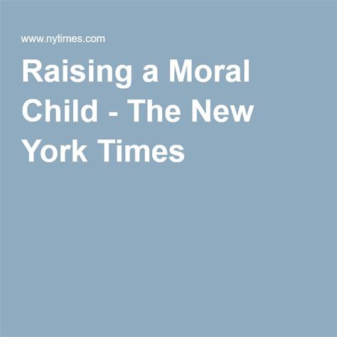 Raising A Moral Child Children Raising Boys Raising