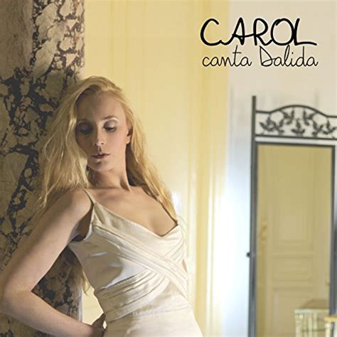 Carol Canta Dalida By Carol Lauro On Amazon Music