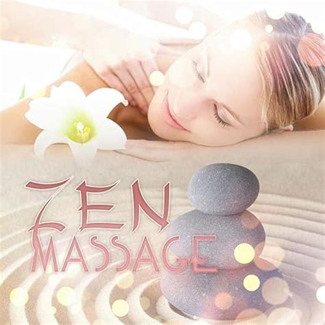 Zen Massage Reiki Healing Massage Nature Sounds Sensuality Gentle Music Silk Touch New