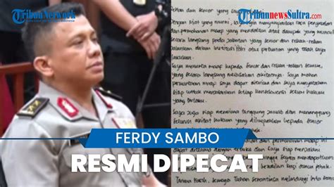 Ferdy Sambo Resmi Dipecat Dari Institusi Polri Bacakan Surat Tulis