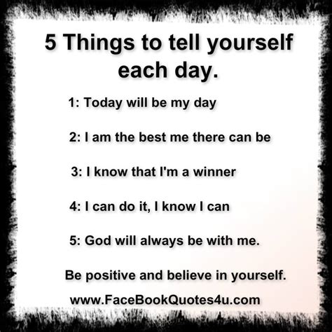 5 Things To Tell Yourself Each Day