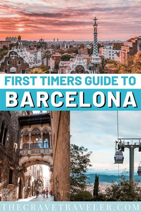 First Timers Guide To Barcelona The Crave Traveler Europe Guide Road