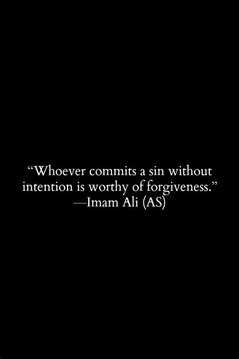 Whoever Commits A Sin Without Intention Is Worthy Of Forgiveness