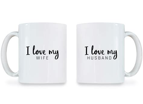 I Love My Wife Husband Couple Mugs Matching Mugs Custom Mugs Couples Apparel Has The