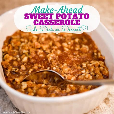 Make Ahead Sweet Potato Casserole Easy And Simple Side Dish