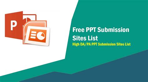 Top Free Ppt Submission Sites List For Seo High Da Pa Sites