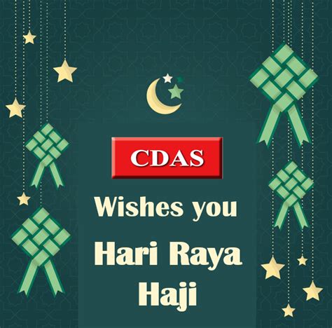 During the pilgrimage, muslims have to perform several rituals and actions in mecca and also three other locations around. CDAS Wishes you Selamat Hari Raya Haji - Container Depot ...