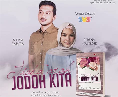 Soal hati, kesetiaan, dan percintaan. Sinopsis Drama Tiada Arah Jodoh Kita (Akasia TV3) ~ Miss ...