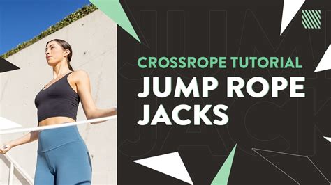 Jump Rope Tutorial Jump Rope Jacks From Crossrope Youtube