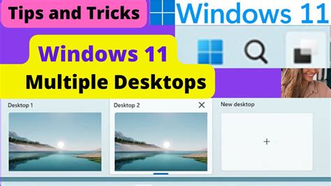 How To Use Multiple Desktops In Windows 11 Manage Multiple Workspaces