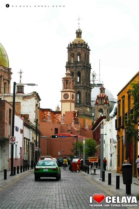 Centro De Celaya Gto Celaya Guanajuato Guanajuato Celaya