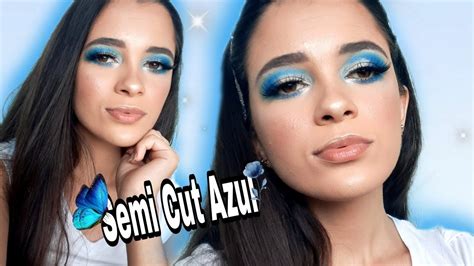 Maquiagem Semi Cut Crease Azul 💙 Youtube