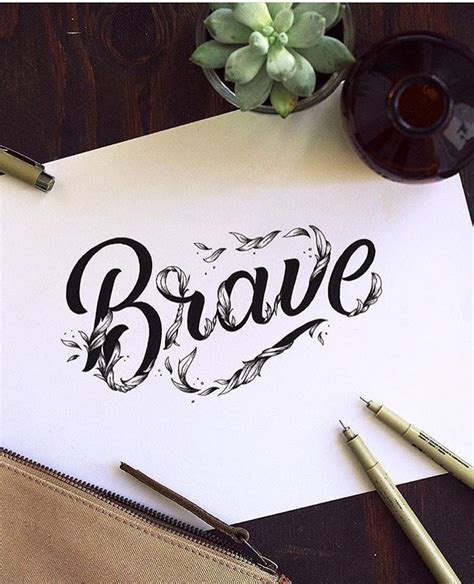 Hand Lettering Design With Inspirational Motivational Quote Brave