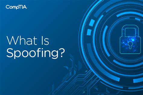 What Is Spoofing Cybersecurity Comptia