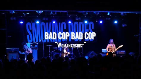 Bad Cop Bad Cop Womanarchist Live From Bottom Lounge Youtube