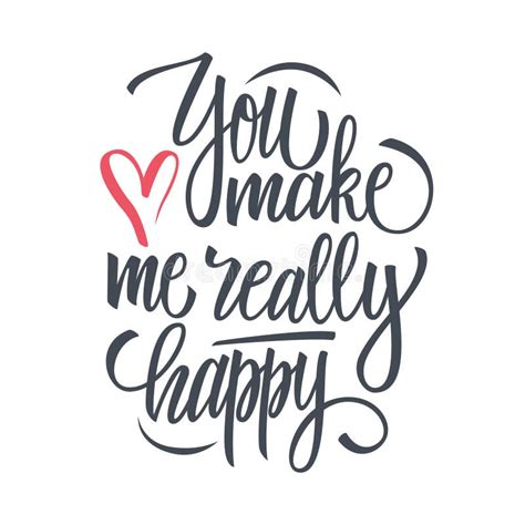 You Make Me Really Happy Calligraphic Lettering Design Card Template