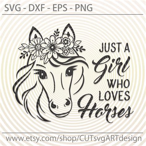 Just A Girl Who Loves Horses Svg Horse With Floral Flower Etsy