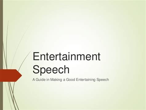 Entertainment Speech