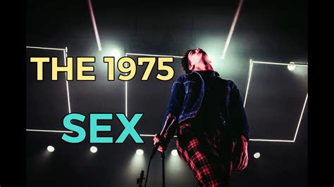 The 1975 Sex Sub Español And Inglés Youtube